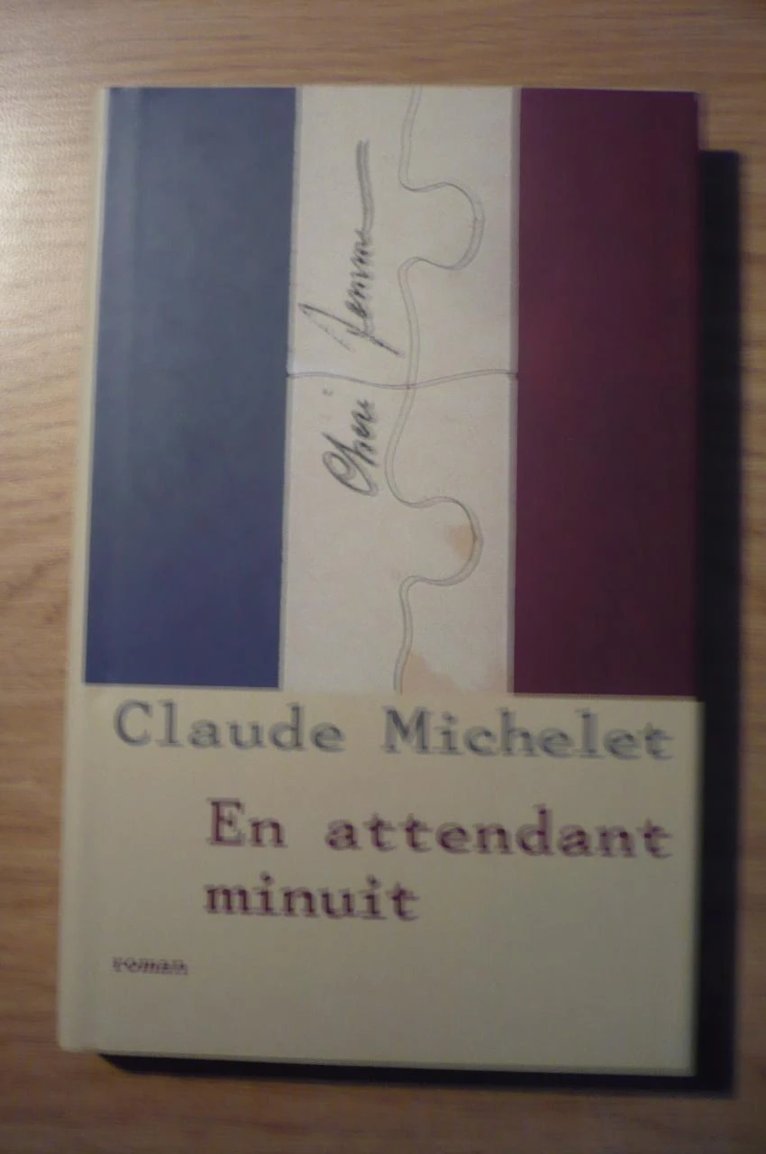 EN ATTENDANT MINUIT de Claude MICHELET (2003)